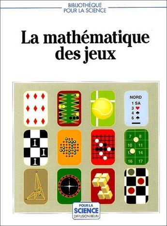 Couverture du livre « La mathématiques des jeux » de  aux éditions Belin