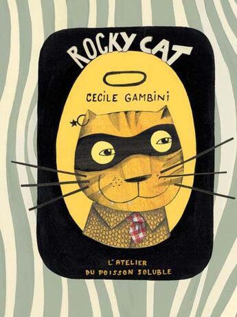 Couverture du livre « Rocky cat ; croquettes » de Cecile Gambini aux éditions Atelier Du Poisson Soluble