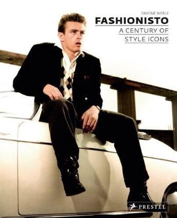 Couverture du livre « Fashionisto a century of style icons » de Simone Werle aux éditions Prestel