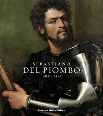 Couverture du livre « Sebastiano del piombo » de Sitrani Claudio aux éditions 24 Ore