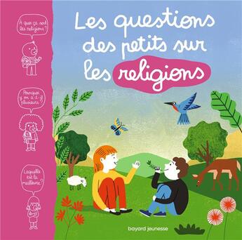 Couverture du livre « Les questions des petits sur les religions » de Anouk Ricard et Martine Laffon et Marie Aubinais et Charlotte Des Ligneris aux éditions Bayard Soleil