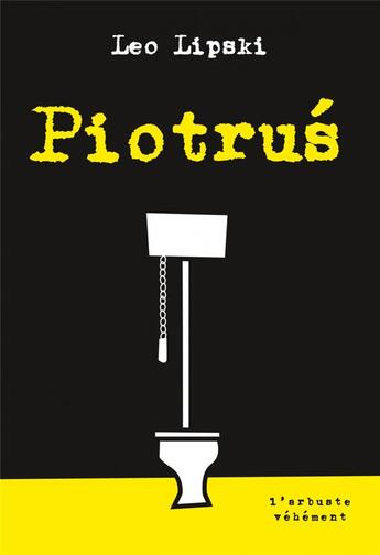 Couverture du livre « Piotrus » de Leo Lipski aux éditions L'arbre Vengeur