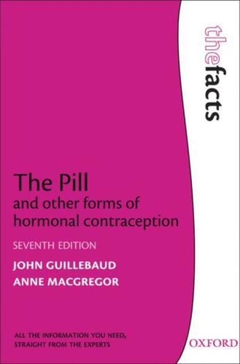 Couverture du livre « The Pill and other forms of hormonal contraception » de Anne Macgregor aux éditions Oup Oxford