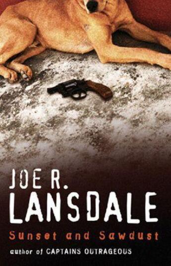 Couverture du livre « Sunset And Sawdust » de Joe R. Lansdale aux éditions Orion Digital