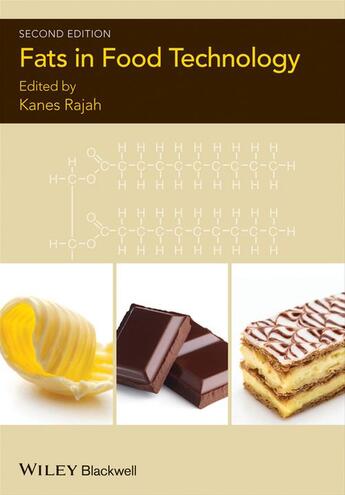 Couverture du livre « Fats in Food Technology » de Kanes K. Rajah aux éditions Wiley-blackwell