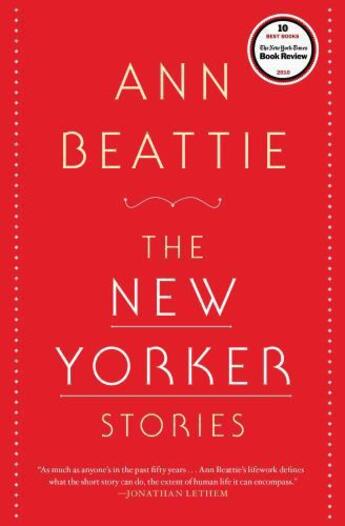 Couverture du livre « The New Yorker Stories » de Ann Beattie aux éditions Scribner