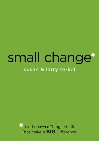 Couverture du livre « Small Change » de Terkel Susan aux éditions Penguin Group Us