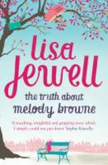 Couverture du livre « The Truth About Melody Browne » de Lisa Jewell aux éditions Random House Digital