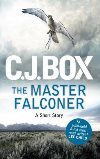 Couverture du livre « The Master Falconer » de C. J. Box aux éditions Head Of Zeus