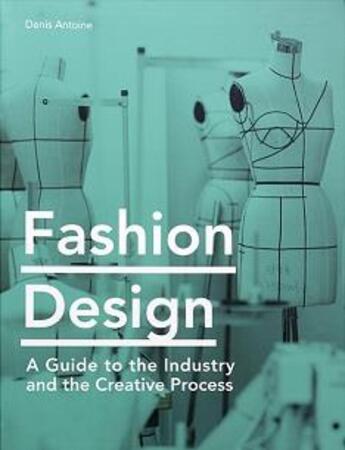 Couverture du livre « Fashion design » de Antoine Denis aux éditions Laurence King
