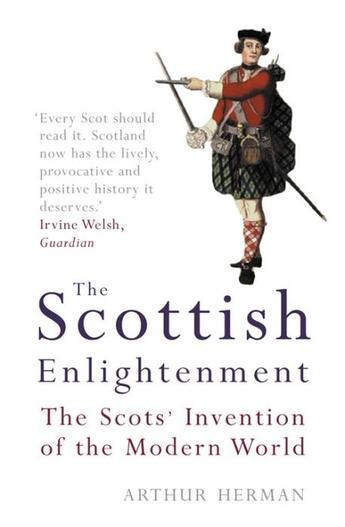 Couverture du livre « THE SCOTTISH ENLIGHTENMENT » de Arthur Herman aux éditions Fourth Estate