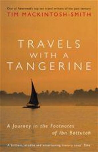 Couverture du livre « Travels with a Tangerine » de Tim Mackintosh-Smith aux éditions John Murray