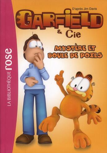 Couverture du livre « Garfield T.10 ; mystère et boule de poils » de  aux éditions Hachette