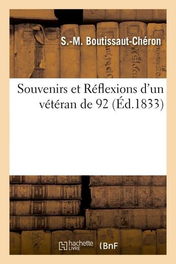 Couverture du livre « Souvenirs et reflexions d'un veteran de 92 » de Boutissaut-Cheron aux éditions Hachette Bnf