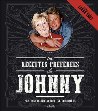 Couverture du livre « Les recettes preferees de johnny » de Benoit Jacqueline aux éditions Hachette Pratique