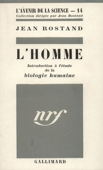 Couverture du livre « L'Homme » de Rostand Jean aux éditions Gallimard