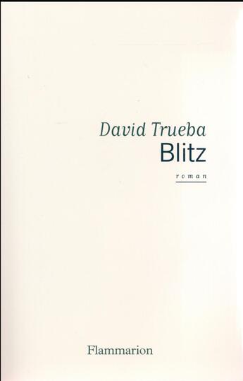 Couverture du livre « Blitz » de David Trueba aux éditions Flammarion