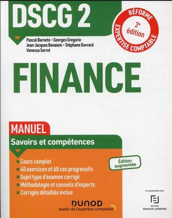 Couverture du livre « DSCG 2 : finance ; manuel (2e édition) » de Pascal Barneto et Georges Gregorio et Vanessa Serret et Stephane Ouvrard et Jean-Jacques Benaiem aux éditions Dunod