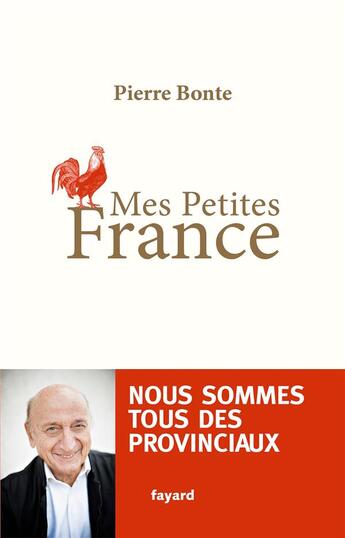 Couverture du livre « Mes petites France » de Pierre Bonte aux éditions Fayard