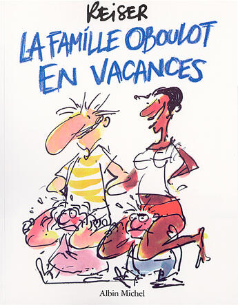 Couverture du livre « La famille Oboulot en vacances » de Jean-Marc Reiser aux éditions Glenat