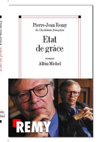 Couverture du livre « Etat de grace » de Jean-Pierre Remy aux éditions Albin Michel