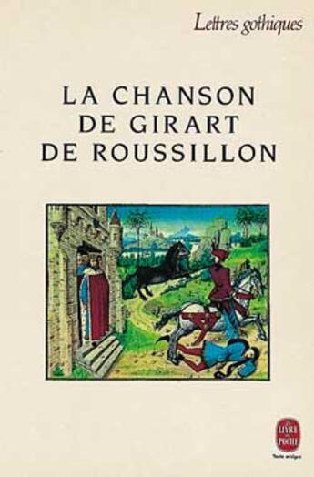 Couverture du livre « La chanson de girart de roussillon » de  aux éditions Le Livre De Poche