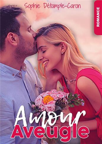 Couverture du livre « Amour aveugle » de Sophie Détample-Caron aux éditions Books On Demand