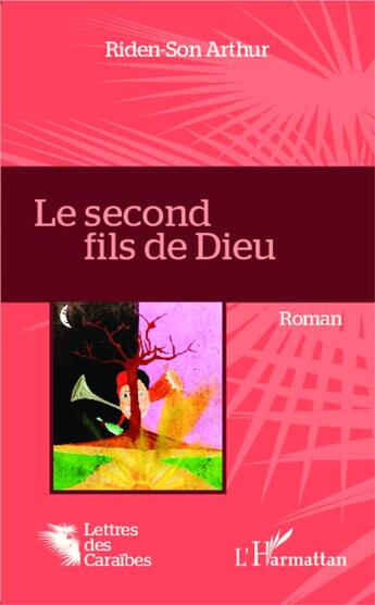 Couverture du livre « Second fils de dieu » de Riden Son Arthur aux éditions L'harmattan