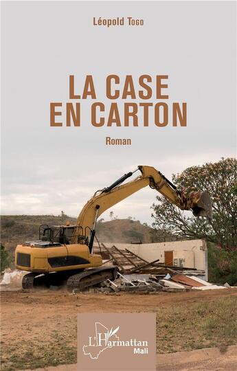 Couverture du livre « La case en carton » de Leopold Togo aux éditions L'harmattan