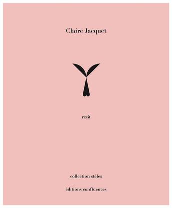 Couverture du livre « Y » de Claire Jacquet aux éditions Confluences