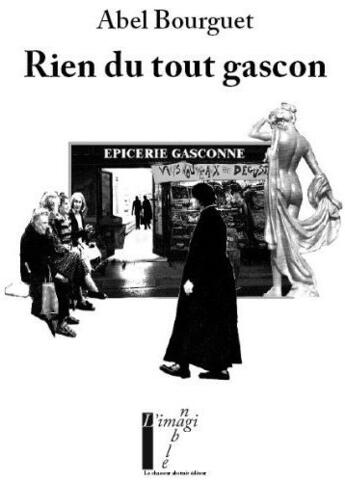 Couverture du livre « Rien du tout gascon » de Abel Bourguet aux éditions Le Chasseur Abstrait