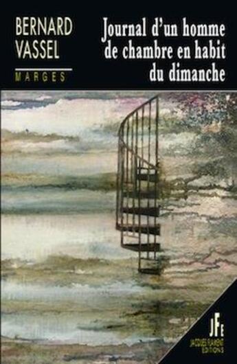 Couverture du livre « Journal d'un homme de chambre en habit du dimanche » de Bernard Vassel aux éditions Jacques Flament