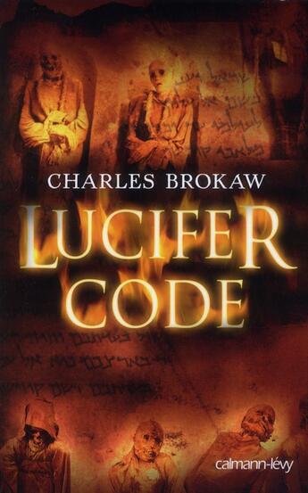 Couverture du livre « Lucifer code » de Charles Brokaw aux éditions Calmann-levy