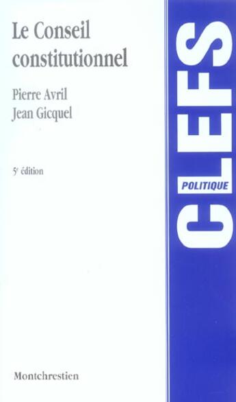 Couverture du livre « Conseil constitutionnel, 5eme edition (le) (5e édition) » de Avril/Gicquel aux éditions Lgdj