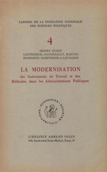 Couverture du livre « La modernisation des instruments de travail et des méthodes dans les administrations publiques » de  aux éditions Presses De Sciences Po