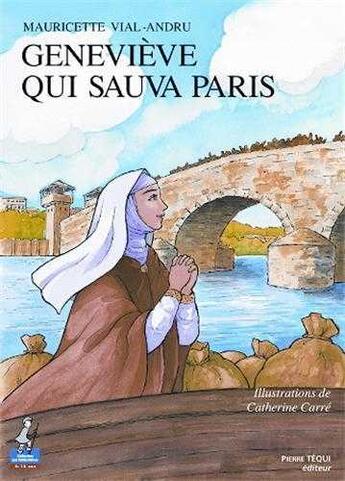 Couverture du livre « Geneviève qui sauva Paris - Petits pâtres » de Vial-Andru M. aux éditions Tequi