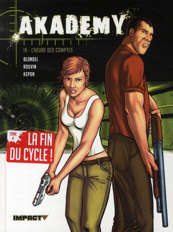 Couverture du livre « Akademy t.4 » de Blondel-J+Rouvin-A aux éditions Delcourt