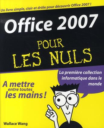 Couverture du livre « Office 2007 pour les nuls » de Wallace Wang aux éditions First Interactive