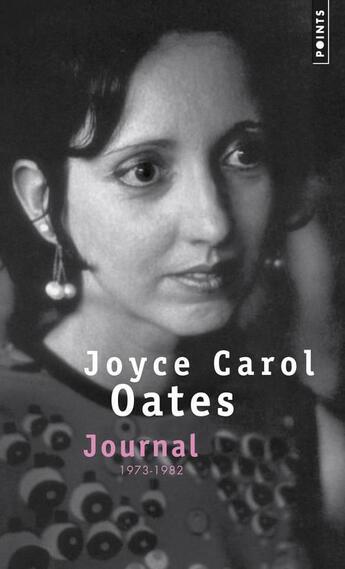 Couverture du livre « Journal 1973-1982 » de Joyce Carol Oates aux éditions Points