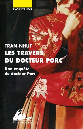 Couverture du livre « Les travers du docteur Porc » de Thanh-Van Tran-Nhut aux éditions Picquier