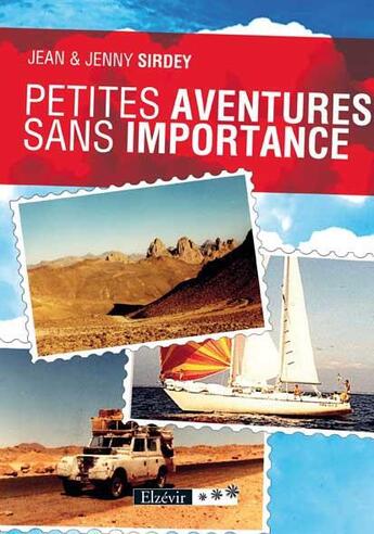 Couverture du livre « Petites aventures sans importance » de Jean Sirdey et Jenny Sirdey aux éditions Elzevir