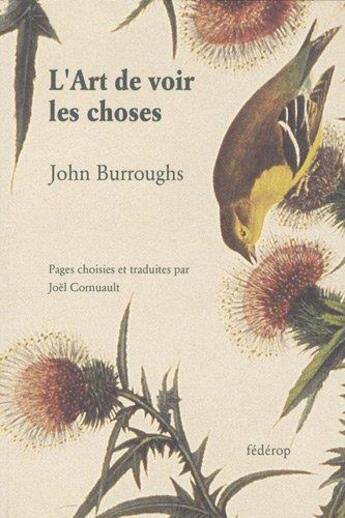 Couverture du livre « L'art de voir les choses » de John Burroughs aux éditions Federop