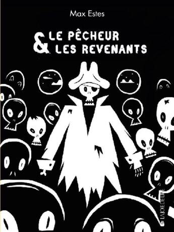 Couverture du livre « Le pêcheur et les revenants » de Max Estes aux éditions La Joie De Lire