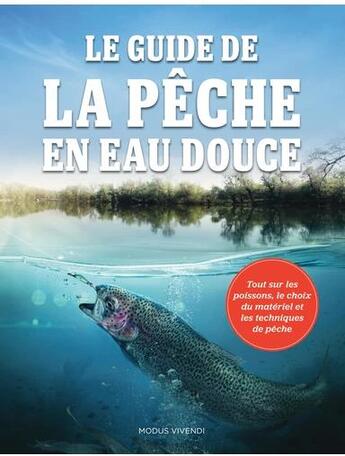 Couverture du livre « Guide de la pêche en eau douce » de Dick Sternberg aux éditions Modus Vivendi