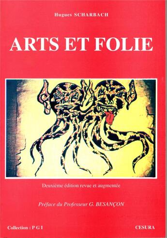 Couverture du livre « ARTS ET FOLIE » de Scharbach aux éditions Cesura