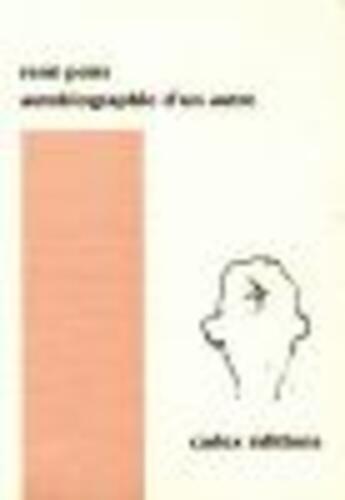 Couverture du livre « Autobiographie d'un autre » de René Pons aux éditions Cadex