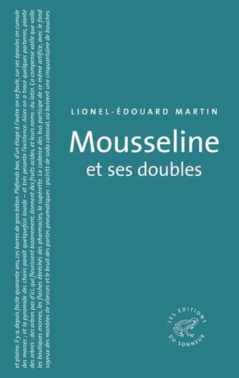 Couverture du livre « Mousseline » de Lionel-Edouard Martin aux éditions Editions Du Sonneur