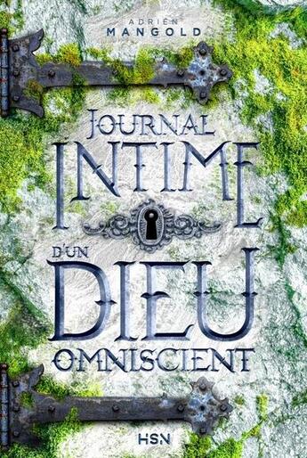 Couverture du livre « Journal intime d'un dieu omniscient » de Mangold Adrien aux éditions L'homme Sans Nom