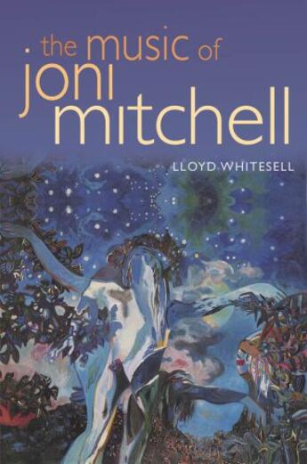 Couverture du livre « The Music of Joni Mitchell » de Whitesell Lloyd aux éditions Oxford University Press Usa