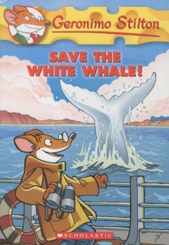 Couverture du livre « Geronimo Stilton Tome 45 ; save the white whale ! » de Geronimo Stilton aux éditions Scholastic